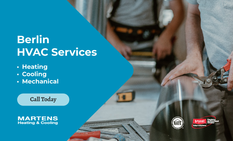 berlin hvac service from martens heating & cooling